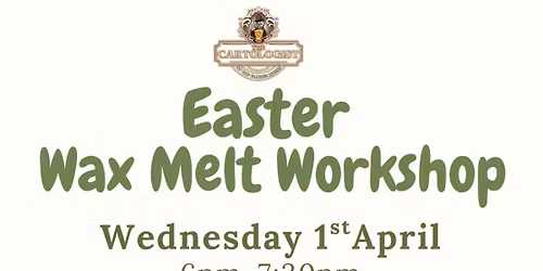 Easter Wax Melt Making Workshop
