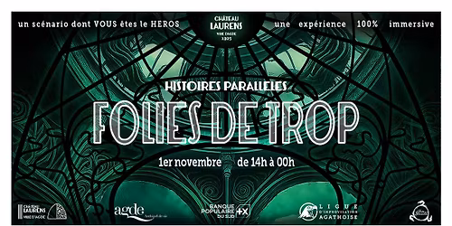 Folies de Trop au Chateau Laurens - Agde