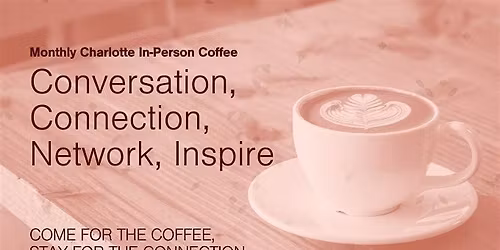 Ellevate Women's Network: Coffee Connection-Creating Community