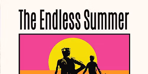 The Endless Summer V