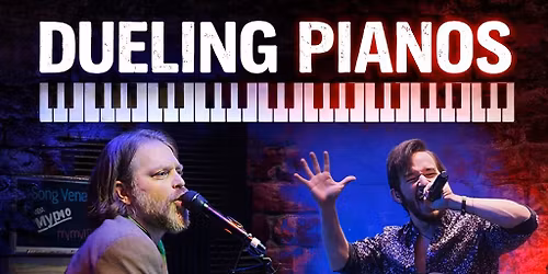 Dueling Piano Show: Jeremy Oren & Colin Hogkin