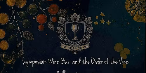 The Order of the Vine presents: NYE Wine Pairing Dinner at Symposium