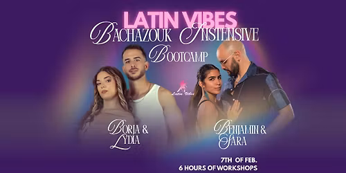 Latin Vibes Bachazouk Intensive Bootcamp w. Borja & Lydia