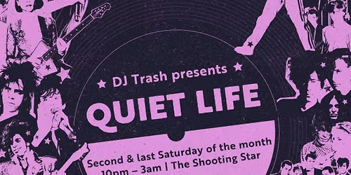 Quiet Life @ The Shooting Star 29\/08\/2026