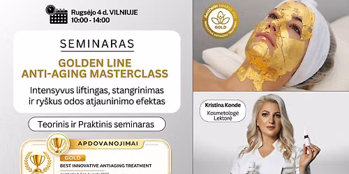 Seminaras: Golen Line - Anti-aging Masterclass