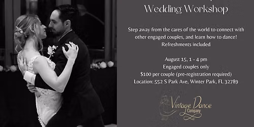 First Dance Prep: A Wedding Workshop (August Edition)