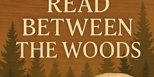 Read Between the Woods
