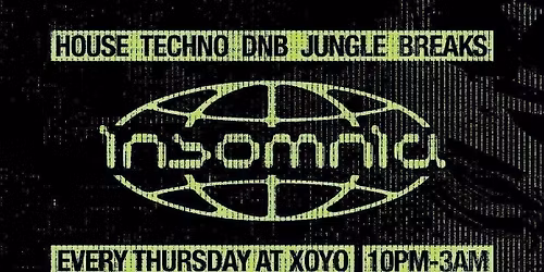 UCL Takeover: Insomnia Thursdays at XOYO!