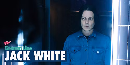 JACK WHITE | GR\u00d6NAN LIVE 2026
