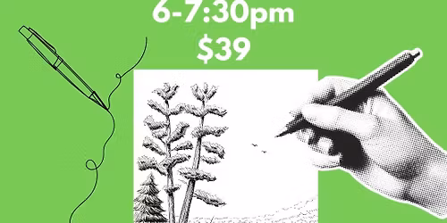 Introduction to Pen Drawing: Trees on a Lake! $39