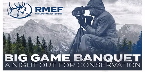 Upper Yellowstone Chapter Big Game Banquet