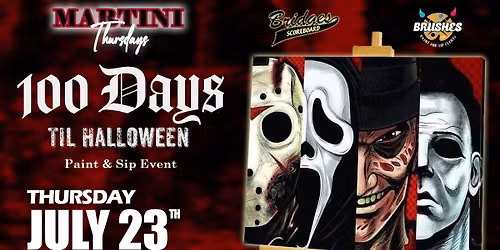 100 Days Til Halloween Paint & Sip Night at Bridges' Martini Thursday!