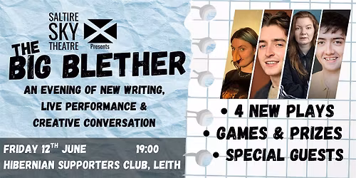 THE BIG BLETHER  - SALTIRE SKY THEATRE