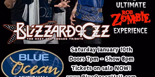 BLIZZARD OF OZZ and THE LORDS OF SALEM (Ozzy and Zombie) at Blue Ocean Music Hall (Salisbury, MA)