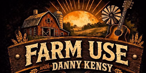 Danny Kensy with Farm Use @ THE HEIST