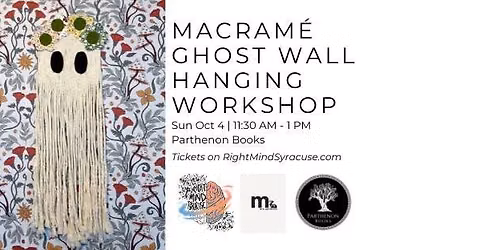 Macrame Ghost Wall Hanging Workshop