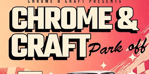Chrome and Craft Market & Park Off 
