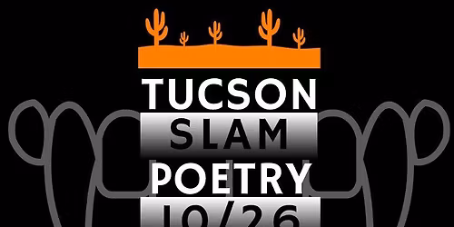 Tucson Slam Poetry