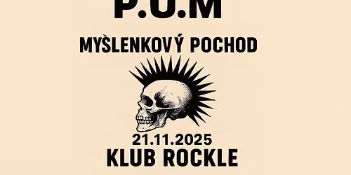 \u017d\u00e1dnej Stres a P.U.M a My\u0161lenkov\u00fd Pochod v Rockli!