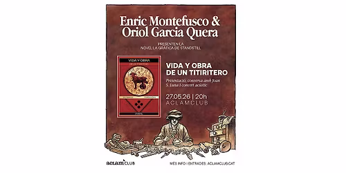 Montefusco & Garcia Quera presenten "Vida y obra de un titiritero"