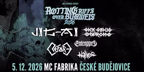 JIG-AI + SICK SINUS SYNDROME + REFORE + ENTRAPPED + NOISES \/ \u010cesk\u00e9 Bud\u011bjovice