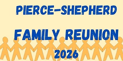 Pierce-Shepherd Family Reunion