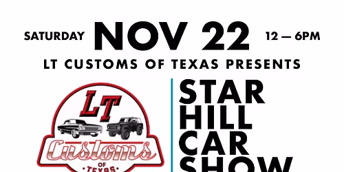 LT Customs\/Star Hill Car Show