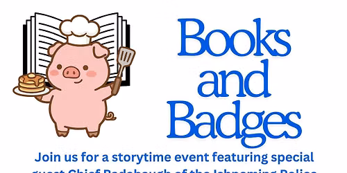Books and Badges: Special Storytime Event