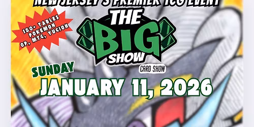The Big Show Card Show - January 11, 2026