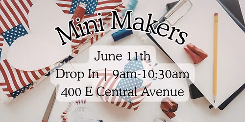 Mini Makers - America 250 Craft Time
