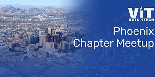 VetsinTech Phoenix Chapter Soft Launch