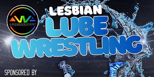 Lesbian Lube Wrestling