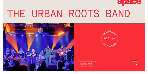 The Urban Roots Band at Space