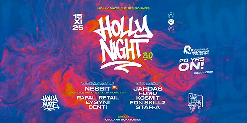 HOLLY NIGHT 3.0 x Pure Sounds Collective 20 YRS @ SIP ZIP