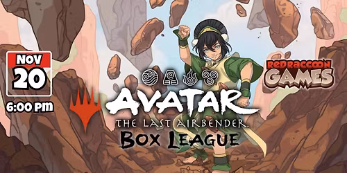 MtG Avatar the Last Airbender Box League Commander Night