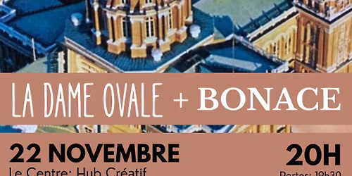 La dame Ovale + Bonace au Hub Cr\u00e9atif