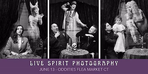 Live Spirit Photography at Oddities Flea Market Connecticut