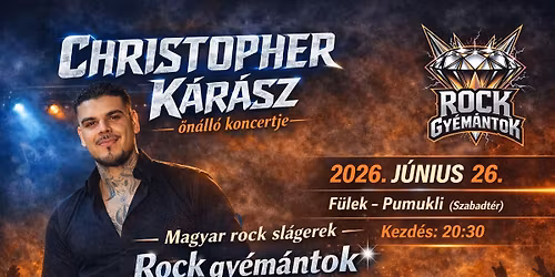 \ud83d\udd25\ud83c\udfa4\ud83d\udd25 Rock gy\u00e9m\u00e1ntok! CHRISTOPHER K\u00c1R\u00c1SZ \u00f6n\u00e1ll\u00f3 koncertje F\u00fcleken a Pumukliban!\ud83d\udd25\ud83c\udfa4\ud83d\udd25