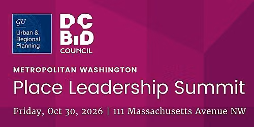 Metropolitan Washington Place Leadership Summit