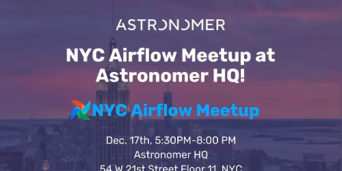 NYC Airflow Meetup at Astronomer HQ!