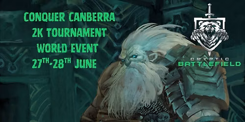 Conquer Canberra 2k Conquest tournament world event 27th-28th June