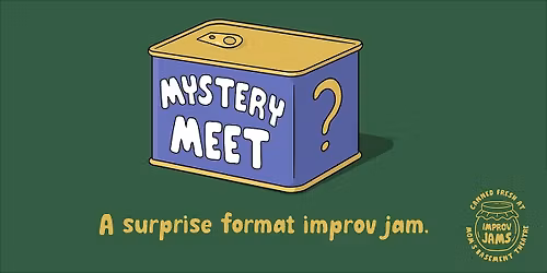 Mystery Meet: An Improv Jam @ Mom's Basement Theatre