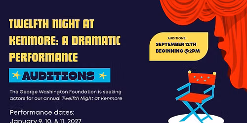 Auditions for Twelfth Night at Kenmore: A Dramatic Performance