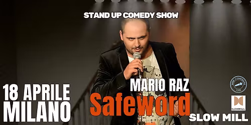 Stand up comedy show: SAFEWORD di Mario Raz