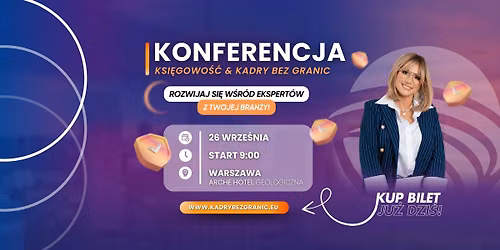 \ud83d\udfe3 KSI\u0118GOWO\u015a\u0106 & KADRY BEZ GRANIC \ud83d\udfe3 26.IX.2026