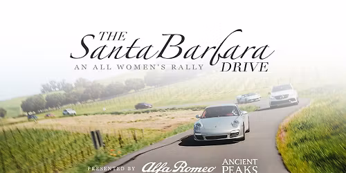 The Santa Barbara Drive: An All Women's 1 Day Rally Experience