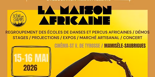 Festival La Maison Africaine - Ah! Kwantou - Saubrigues - Sam 16 mai