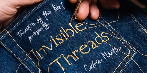 Invisible Threads @ The Stained Glass Centre for the Performing Arts