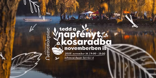 NemcsakPiac november 16-\u00e1n | t\u00f3parti termel\u0151i \u00e9s k\u00e9zm\u0171ves piac