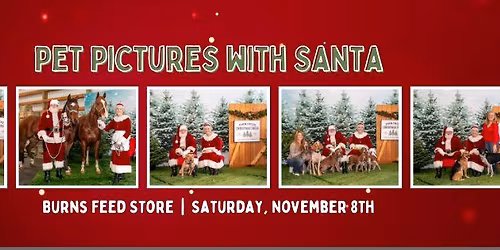 Pet Pictures w\/Santa at Burns Feed Store